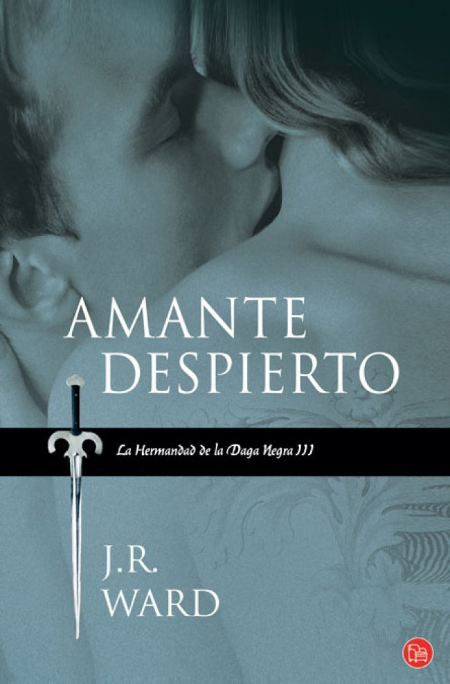 Amante Despierto (La Hermandad de la Daga Negra 3)