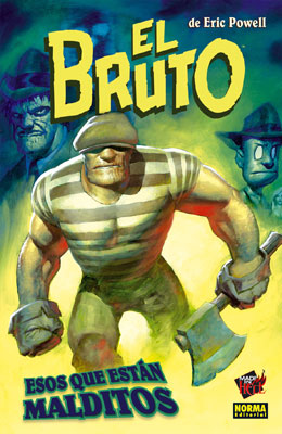 EL BRUTO 8- ESOS QUE ESTAN MALDITOS