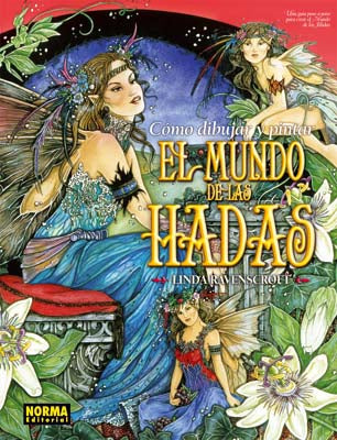 CÓMO DIBUJAR Y PINTAR EL MUNDO DE LAS HADAS