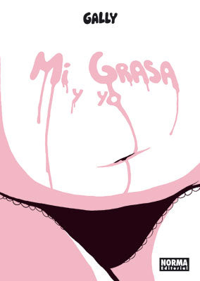 MI GRASA Y YO