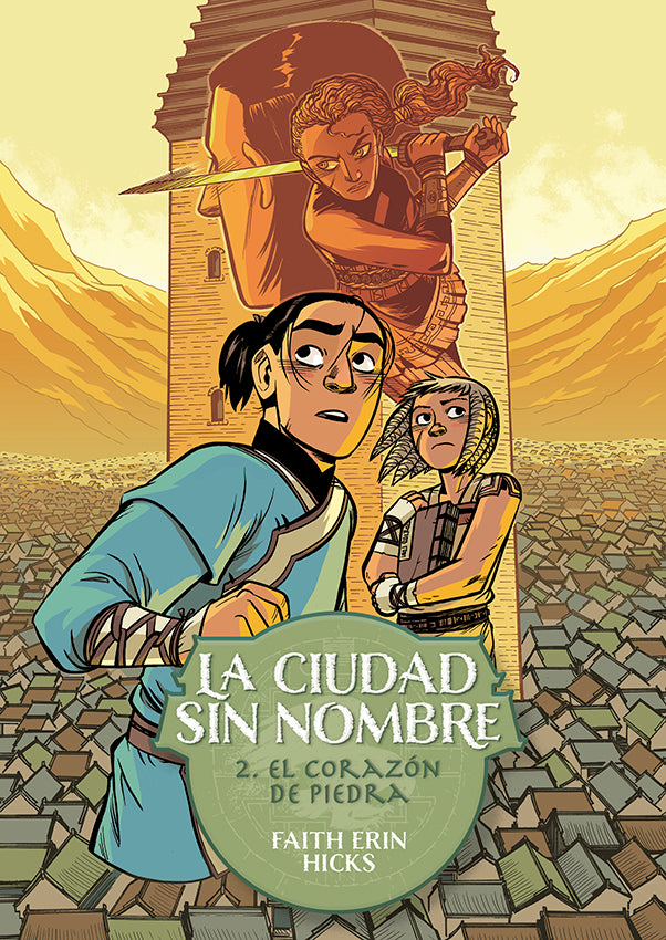 La Ciudad Sin Nombre 2. El corazón de piedra