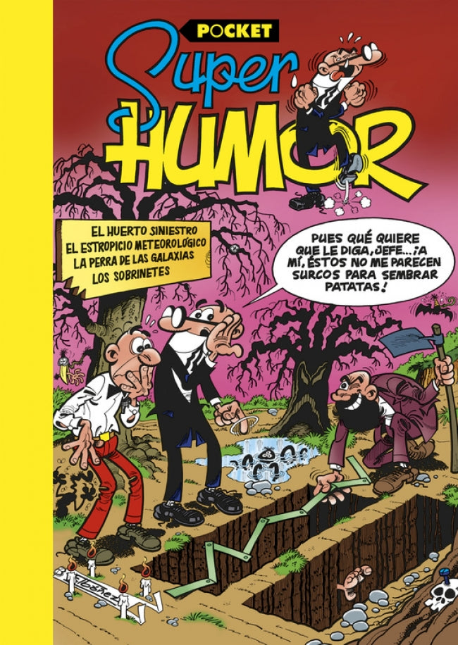 El huerto siniestro (Súper Humor Mortadelo [pocket] 5)