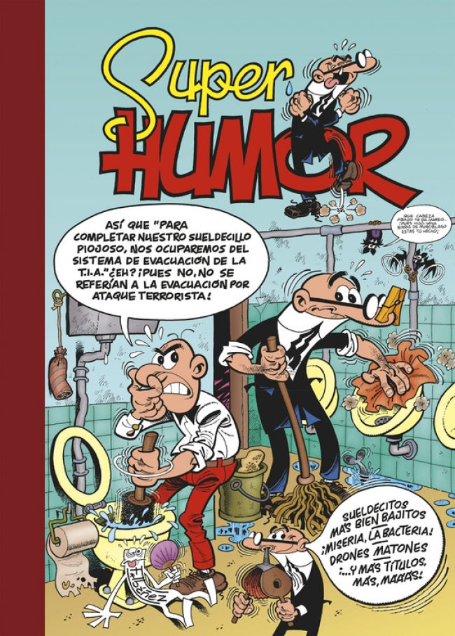 Sueldecitos más bien bajitos | ¡Miseria, la bacteria! | Drones matones (Súper Humor Mortadelo 62)