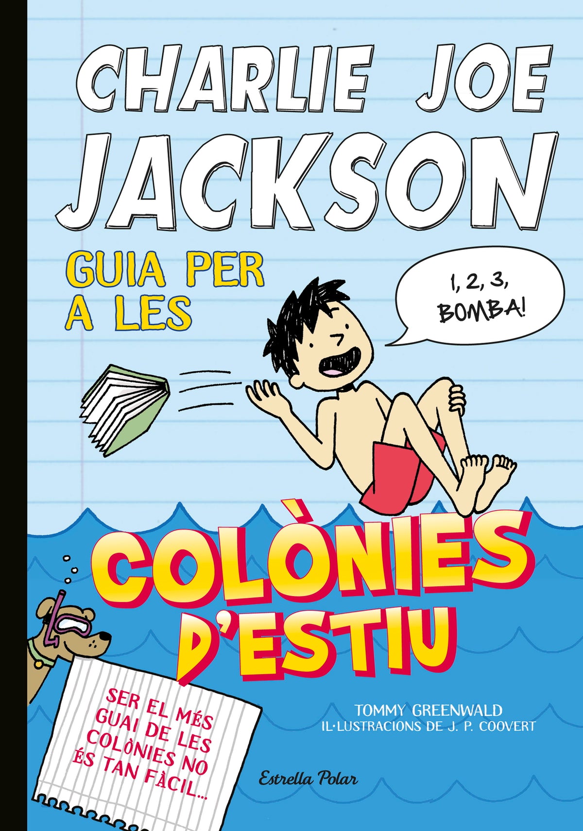Charlie Joe Jackson 3. Guia per a les colonies d'estiu