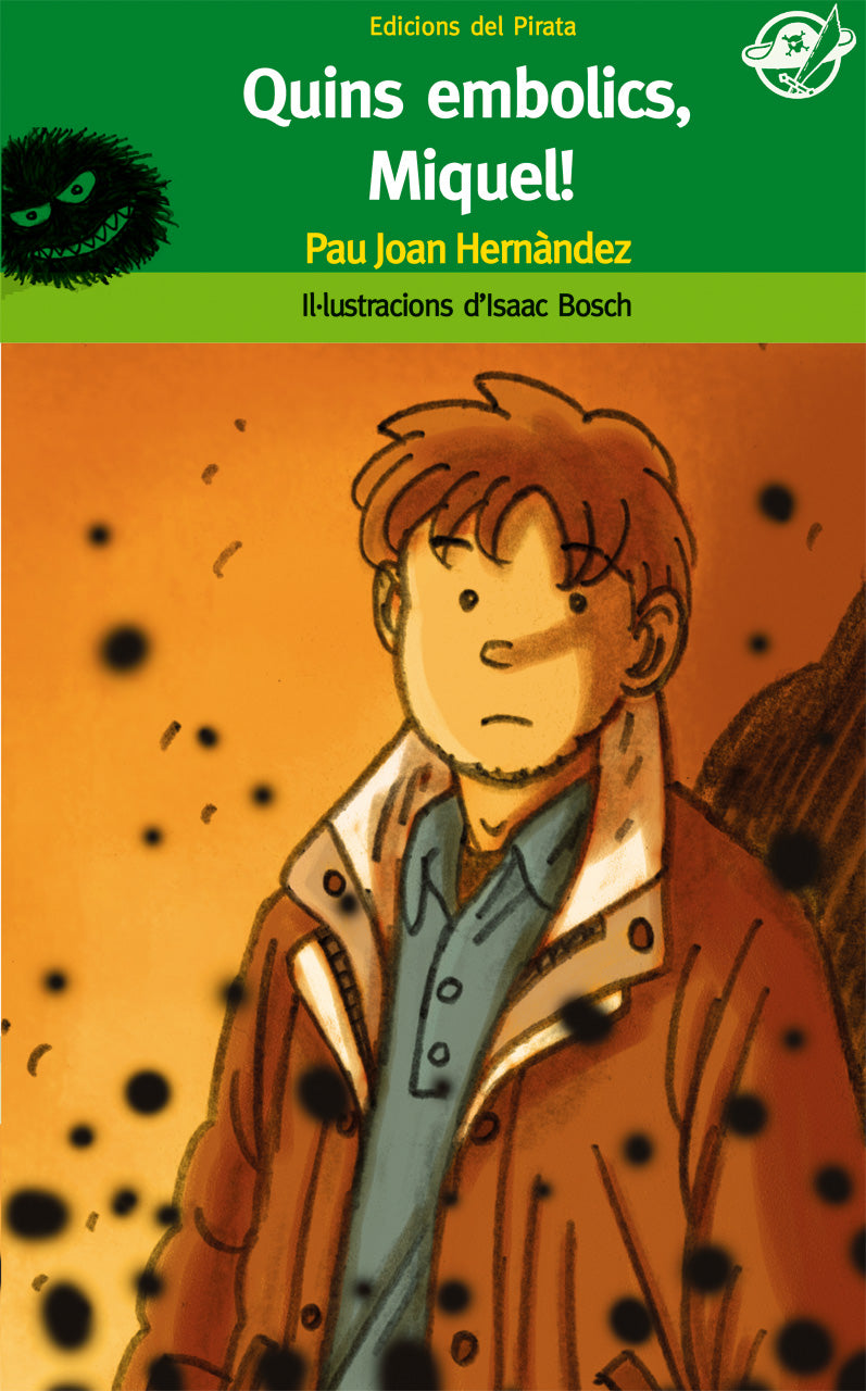 Quins embolics, Miquel! - Llibre per a nens de 10 anys en català