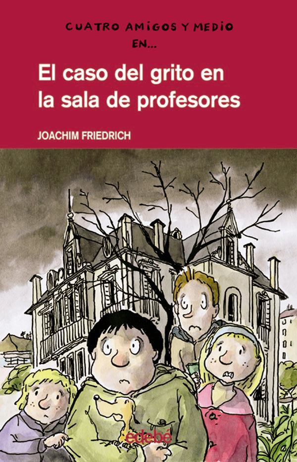 4 amigos y 1/2: EL CASO DEL GRITO EN LA SALA DE PROFESORES