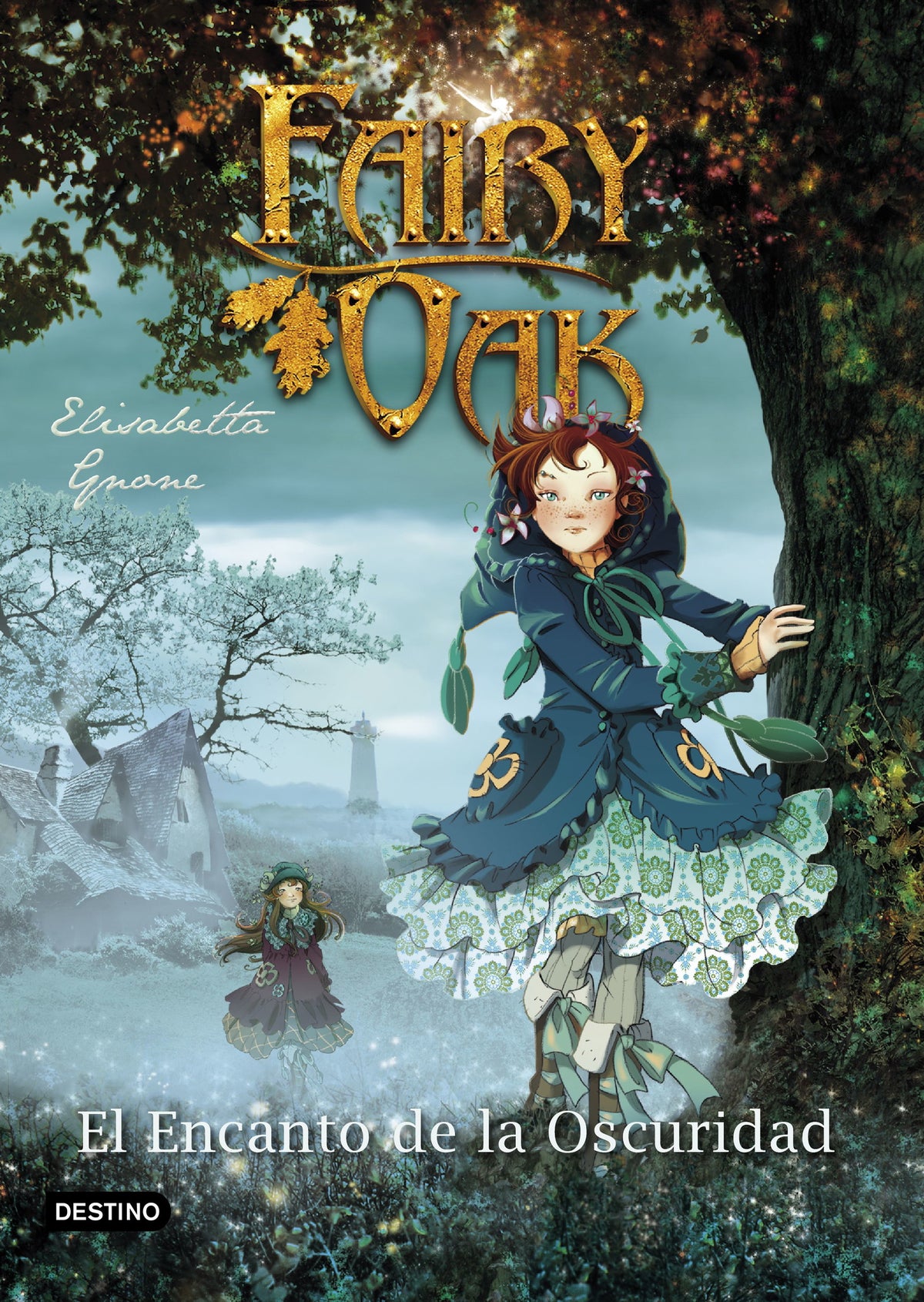 Fairy Oak. El encanto de la oscuridad