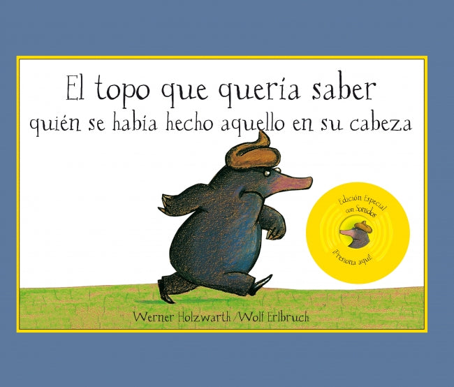 El topo que quería saber quién se había hecho aquello en su cabeza