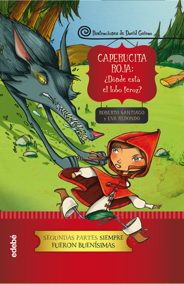 CAPERUCITA: ¿DÓNDE SE HA METIDO EL LOBO?