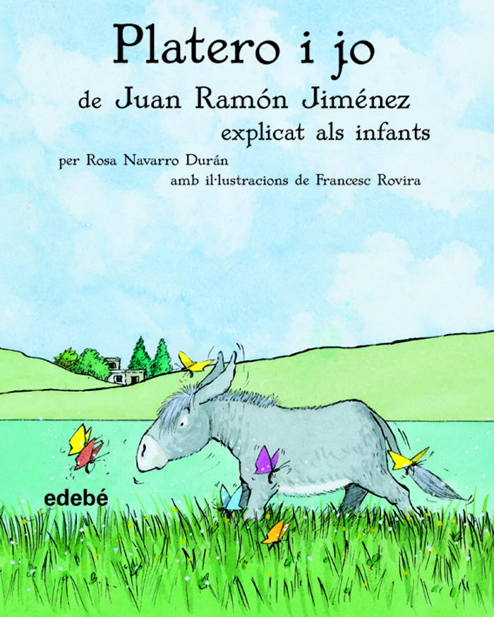 PLATERO I JO, DE JUAN RAMÓN JIMÉNEZ, EXPLICAT ALS INFANTS