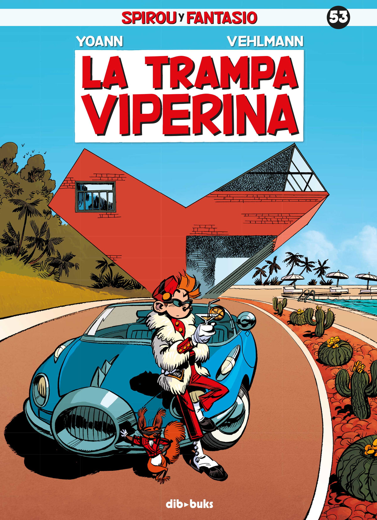 Spirou y Fantasio 53. La trampa viperina