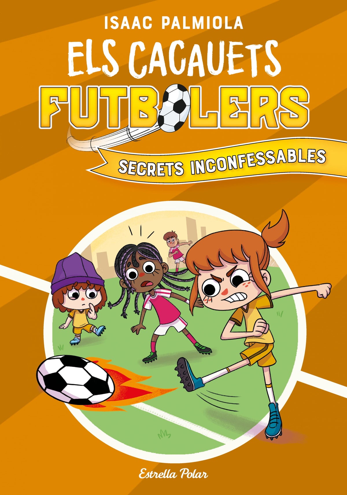Els cacauets futbolers 3. Secrets inconfessables