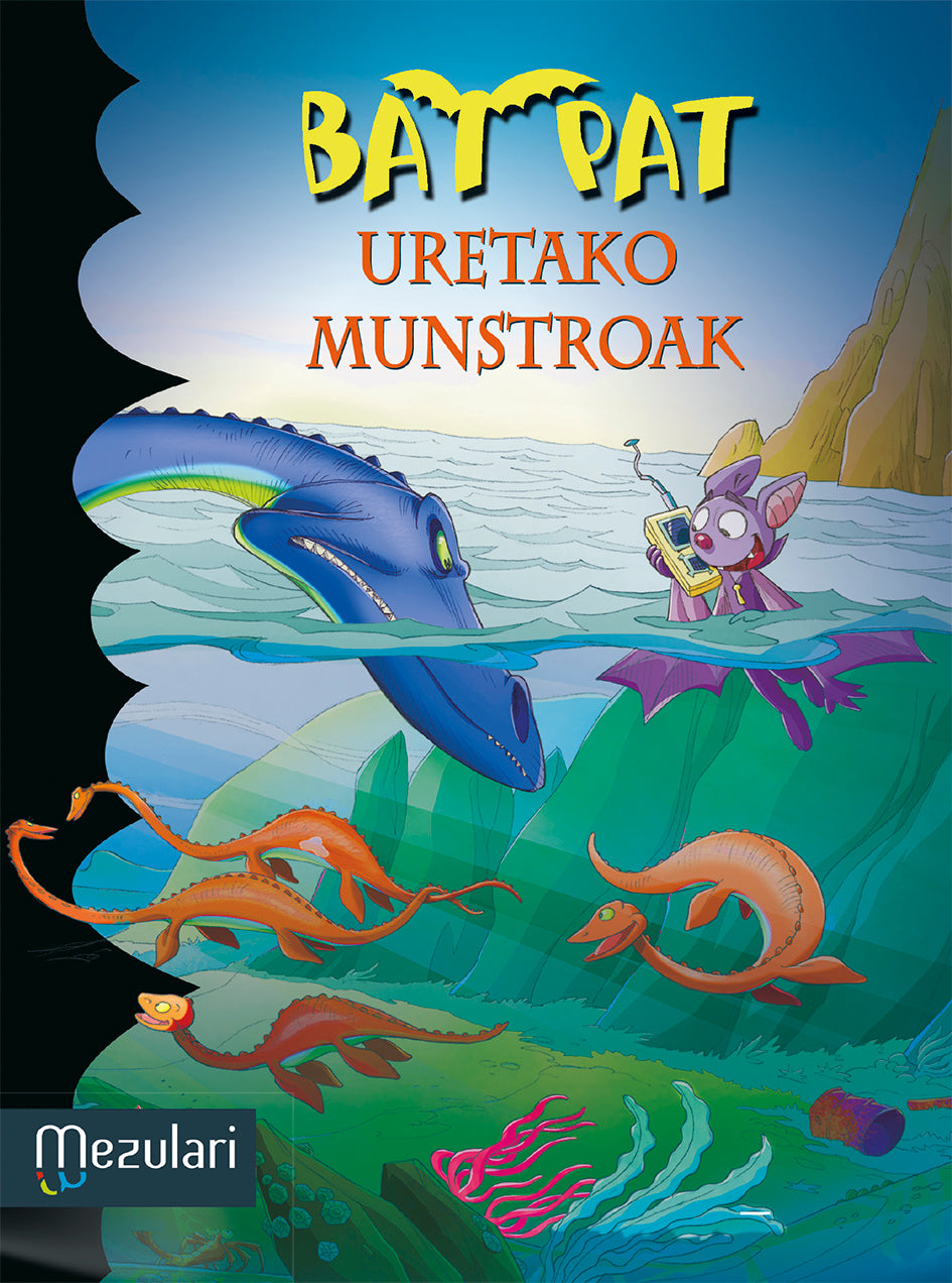 Bat Pat. Uretako munstroak