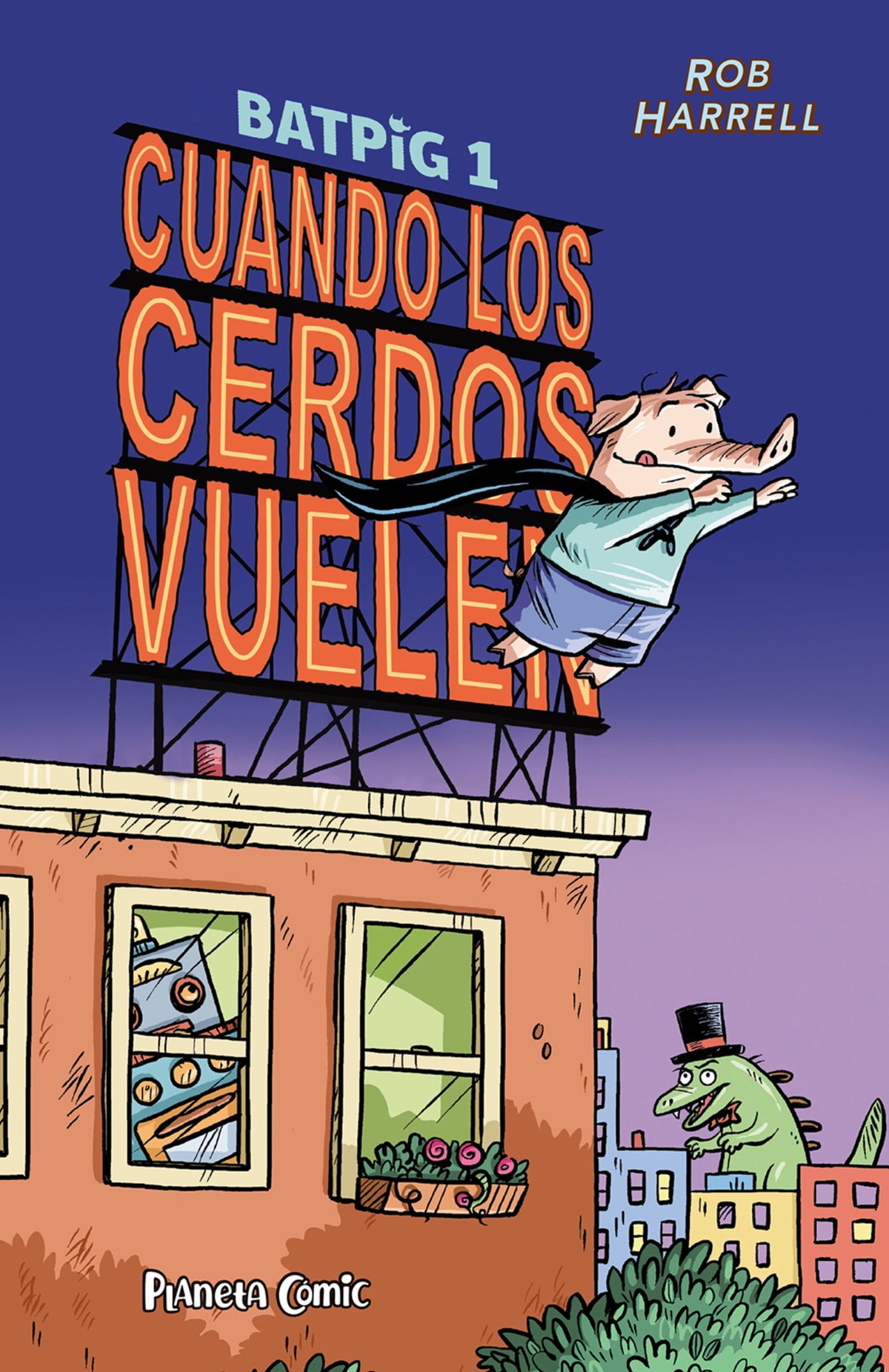 Batpig nº 01 Cuando los cerdos vuelen