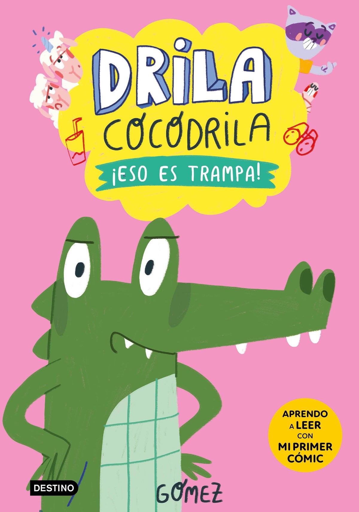 Drila Cocodrila 3. ¡Eso es trampa! Aprender a leer