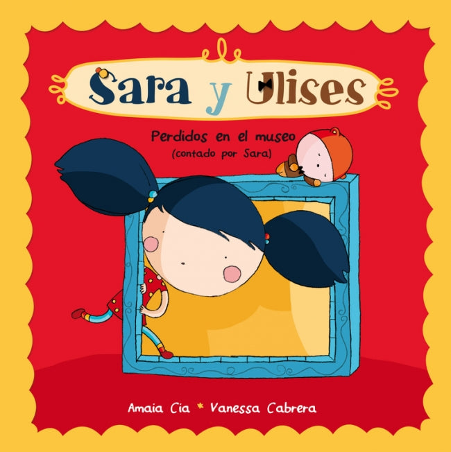 Perdidos en el museo (Serie Sara y Ulises * Ulises y Sara 3)