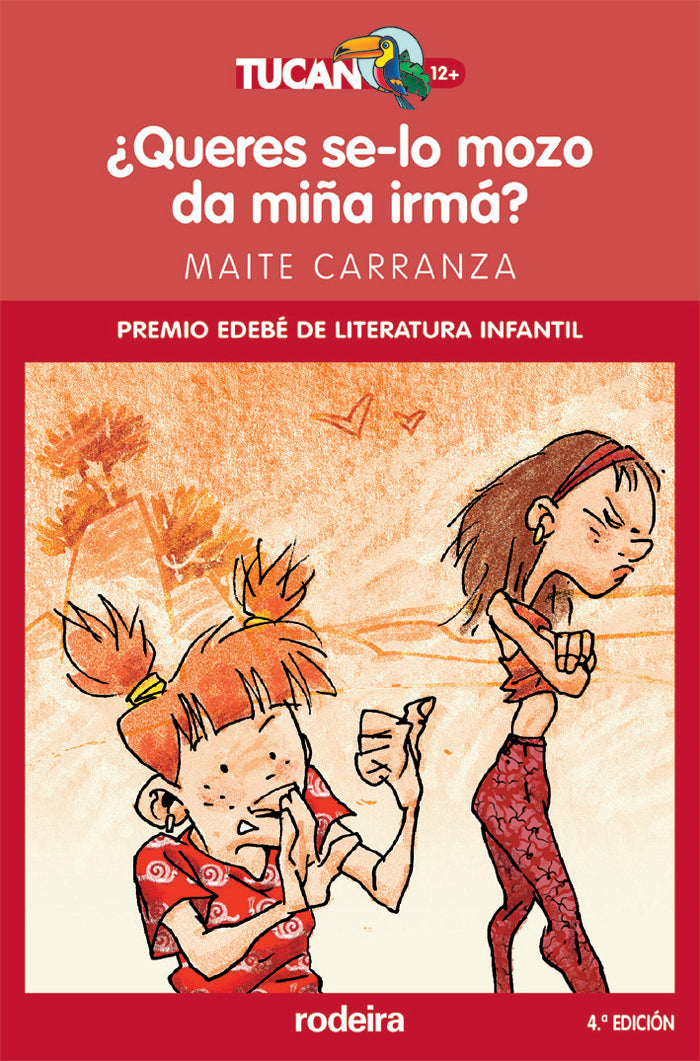 ¿QUERES SE-LO MOZO DA MIÑA IRMÁ?
