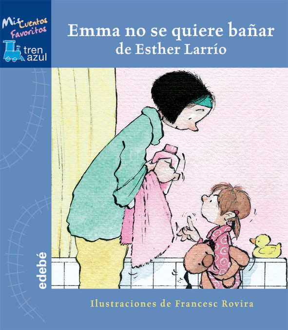 EMMA NO SE QUIERE BAÑAR