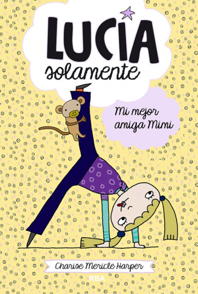 Lucía solamente 2 - Mi mejor amiga Mimi