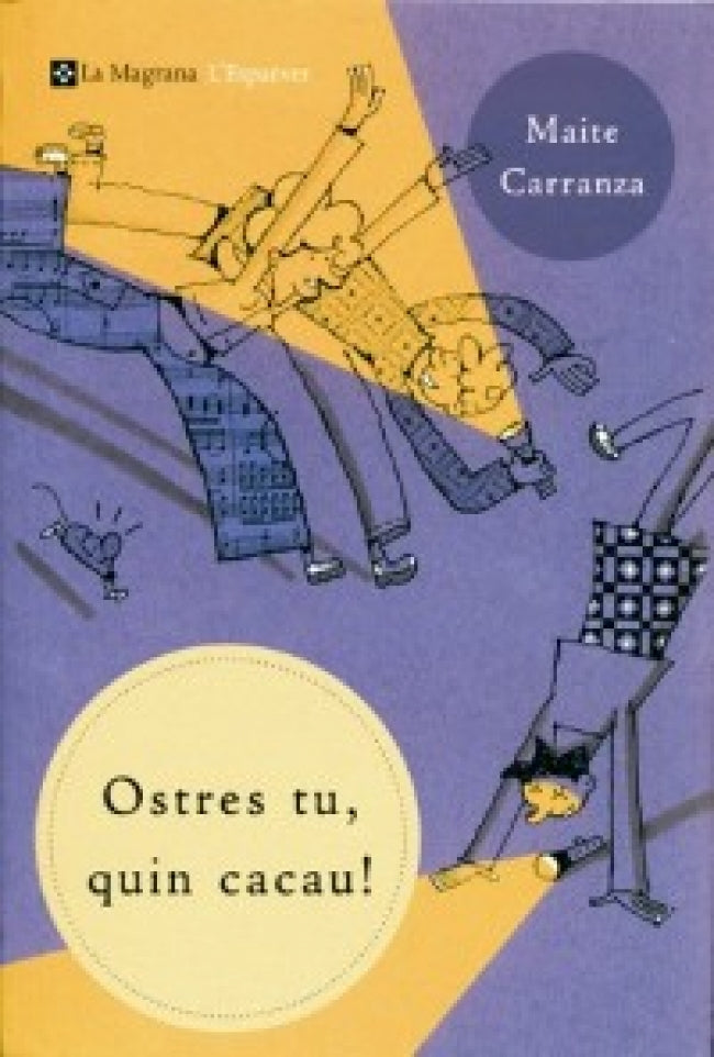 Ostres tu, quin cacau!