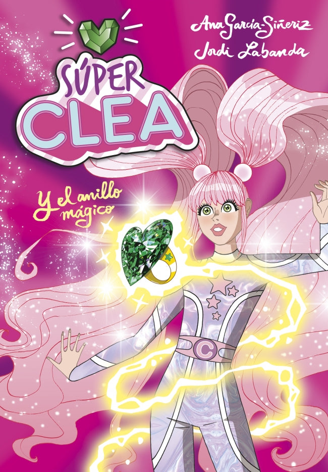 ¡Súper Clea! 1 - Súper Clea y el anillo mágico