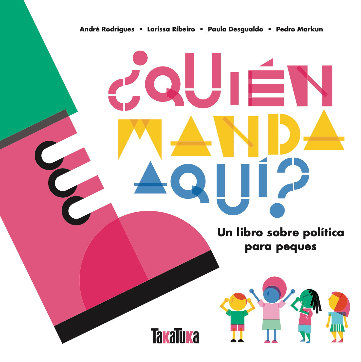 ¿Quién manda aquí?