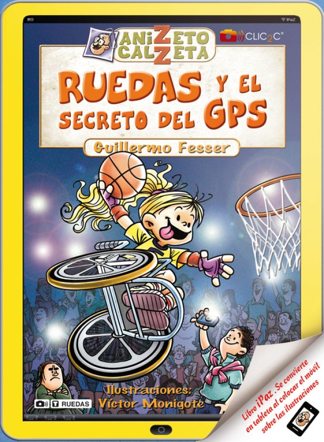 Ruedas y el secreto del GPS. Anizeto Calzeta II