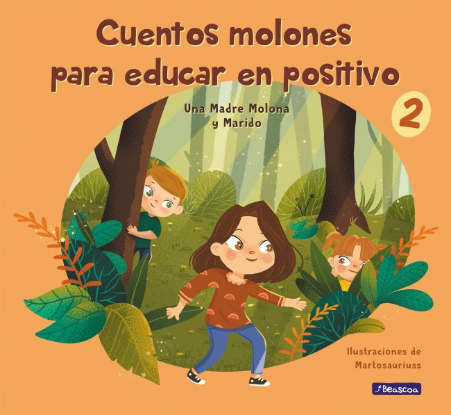 Cuentos molones para educar en positivo 2