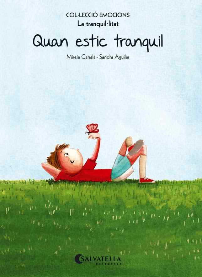 Quan estic tranquil (rústica)