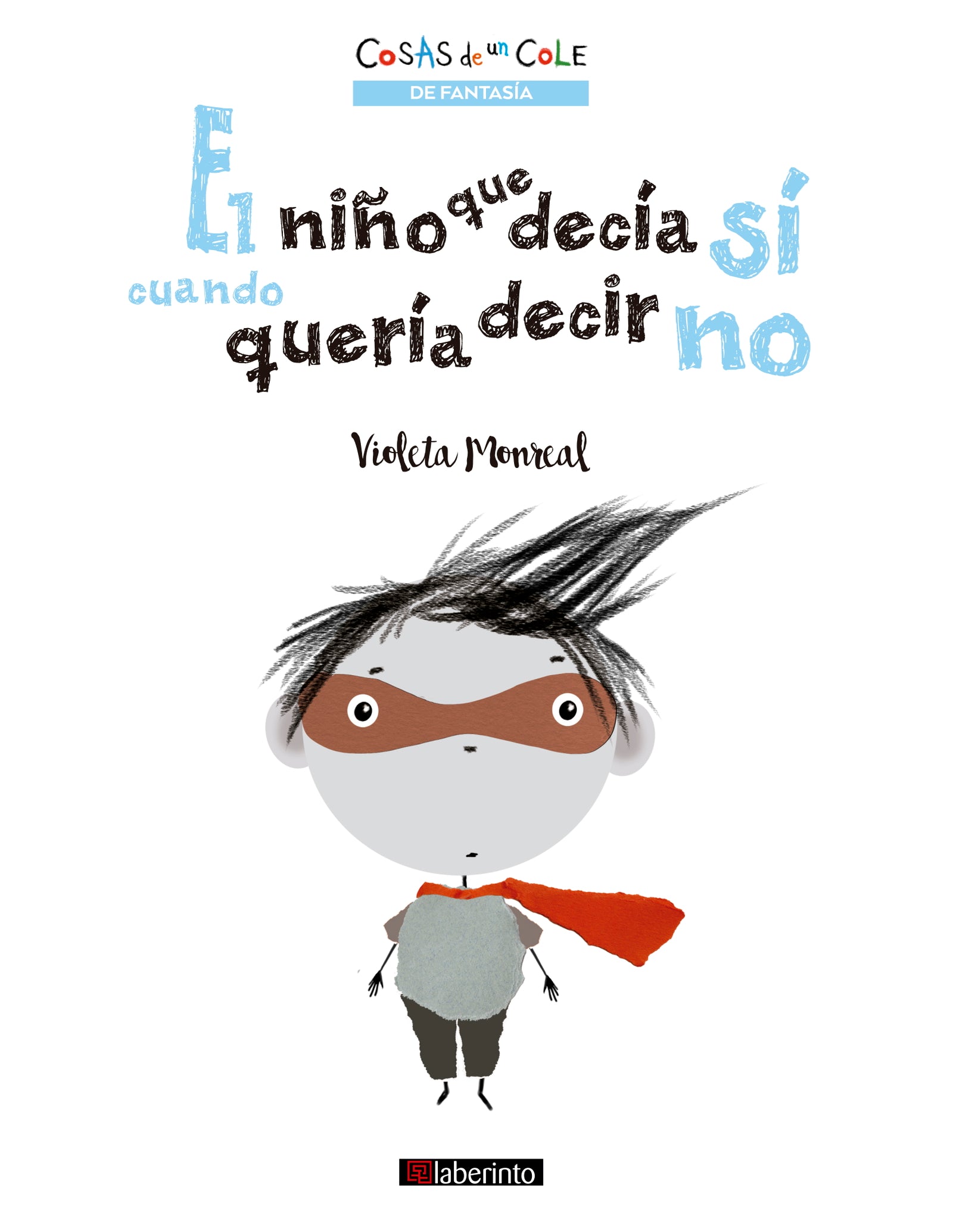 El niño que decía sí cuando quería decir no