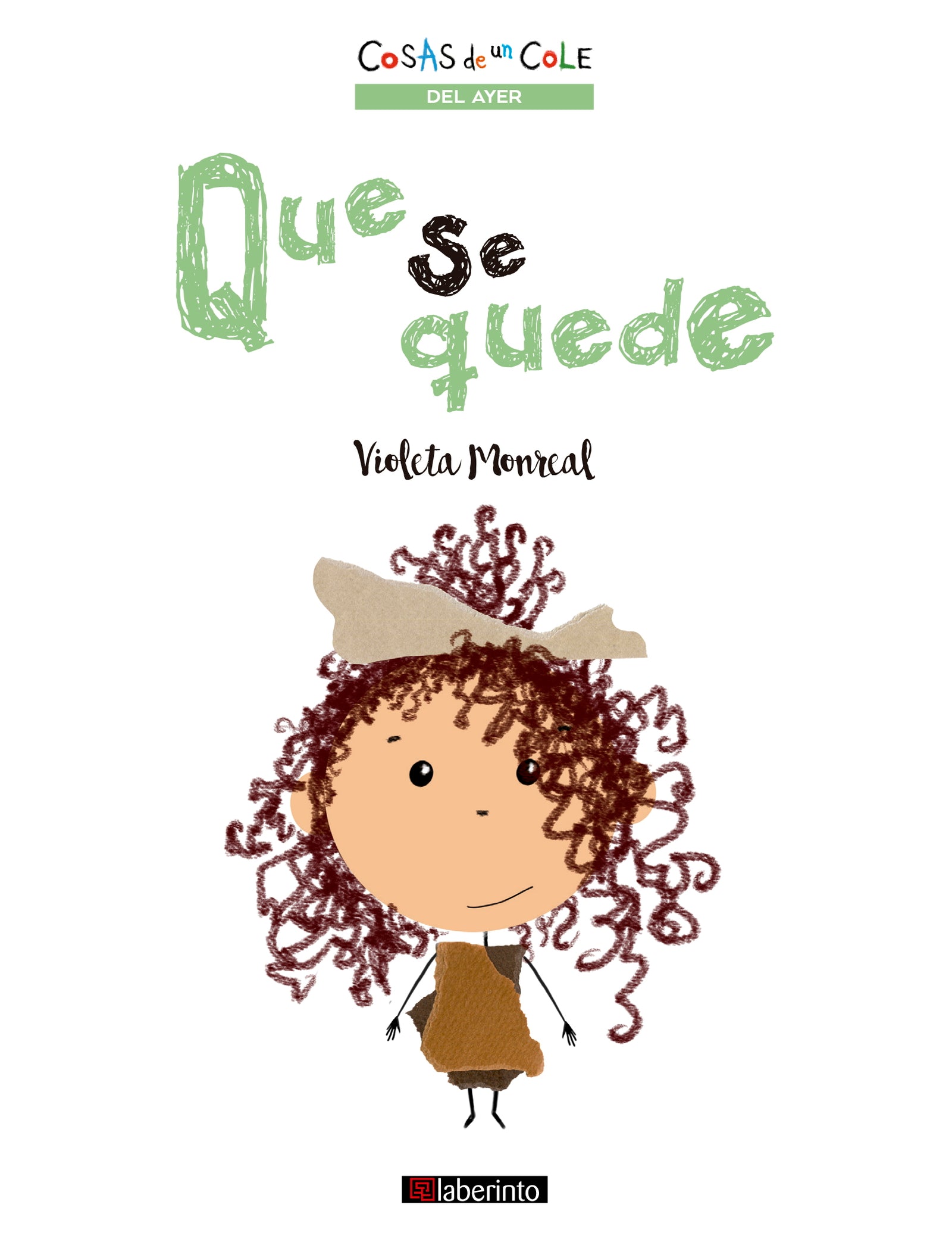 Que se quede