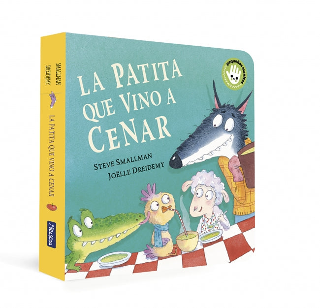 La patita que vino a cenar (La ovejita que vino a cenar. Libro de cartón)