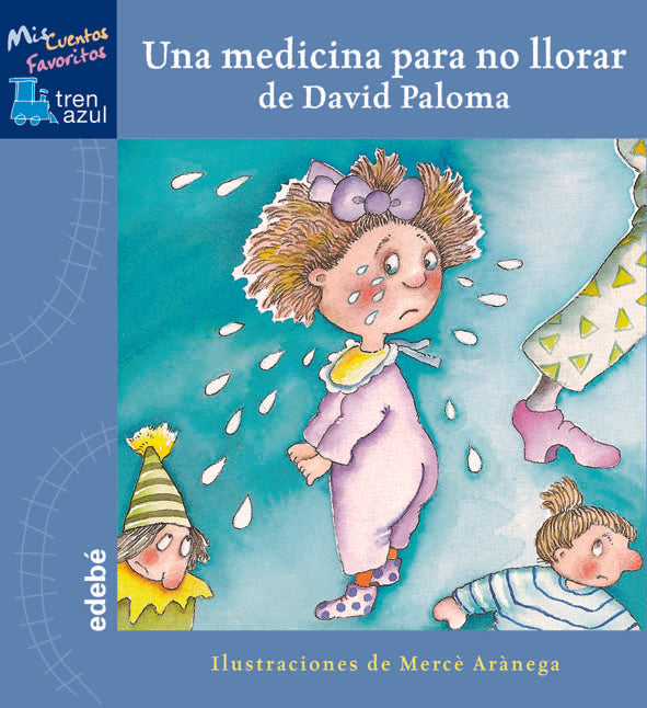 UNA MEDICINA PARA NO LLORAR