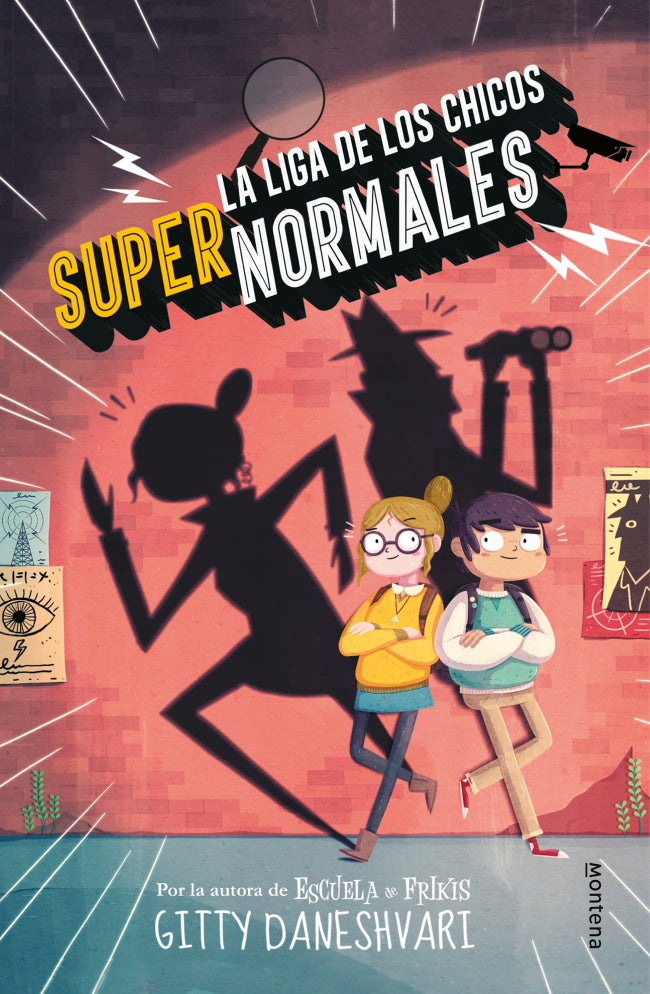 La liga de los chicos súper normales (La liga de los chicos súper normales 1)