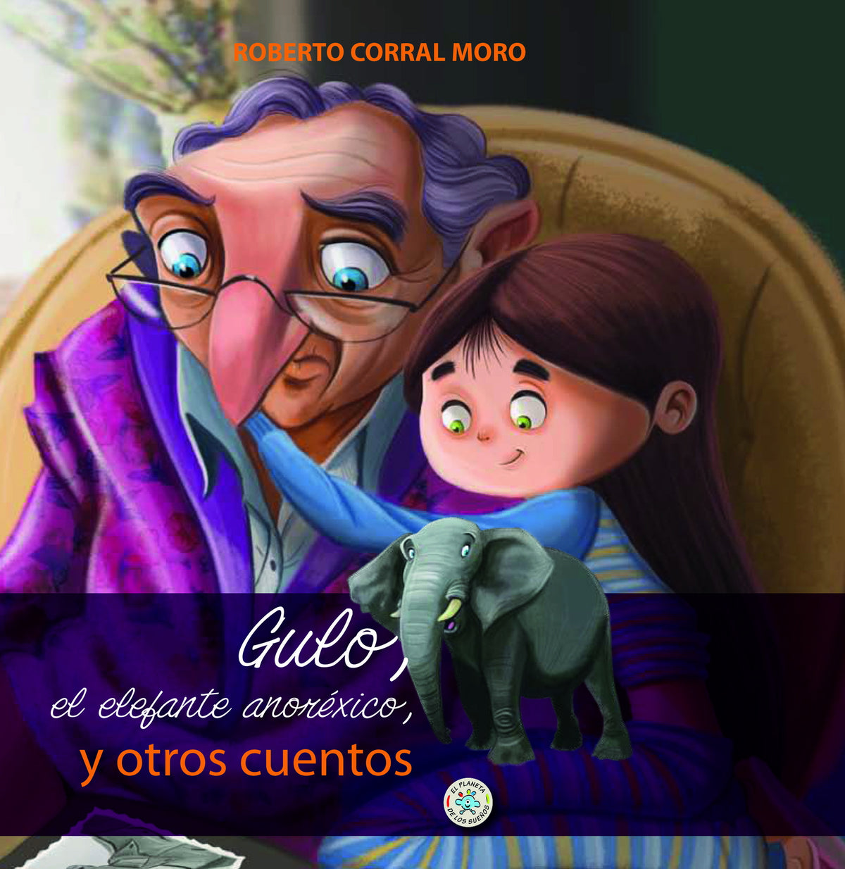 Gulo, el elefante anoréxico, y otros cuentos