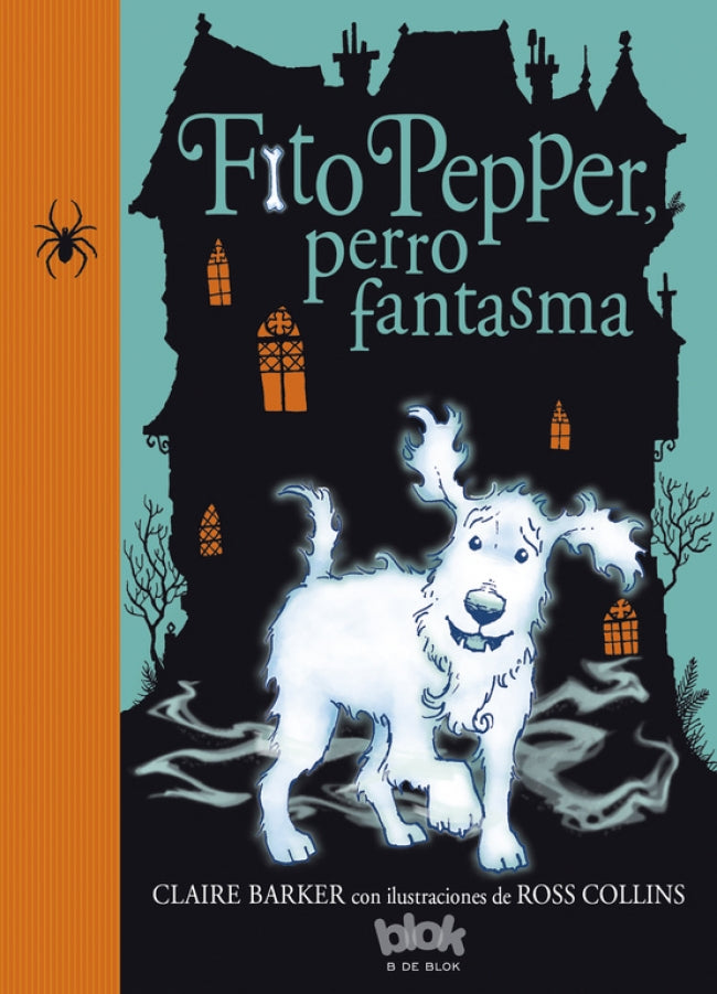 Fito Pepper, perro fantasma (Fito Pepper 1)