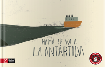 Mamá se va a la Antártida