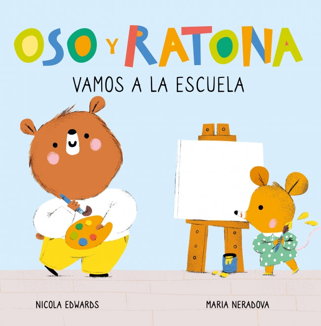 Oso y Ratona - Vamos a la escuela