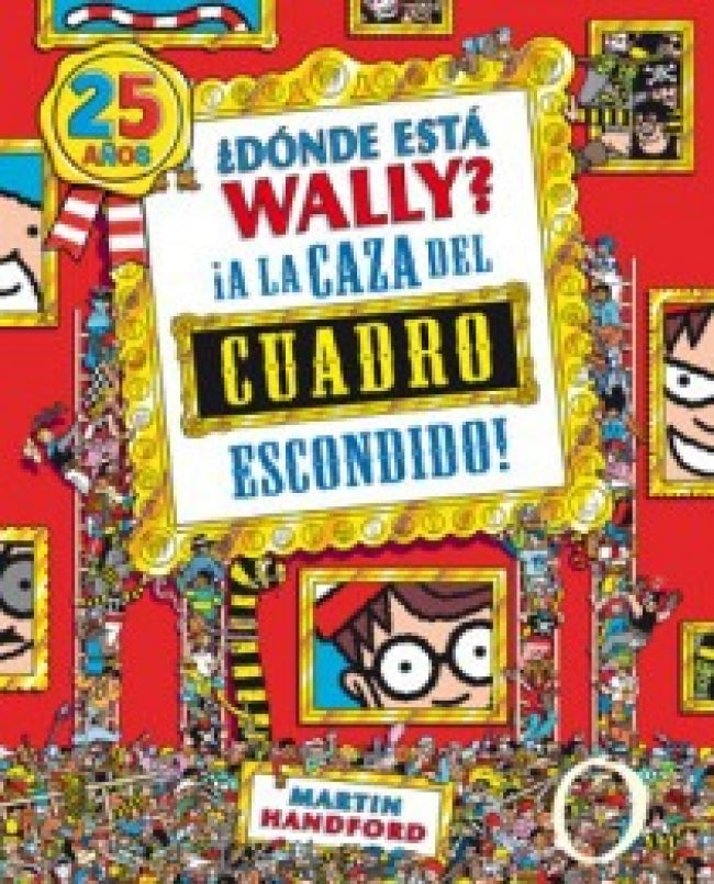 ¿Dónde está Wally? A la caza del cuadro escondido (Colección ¿Dónde está Wally?)