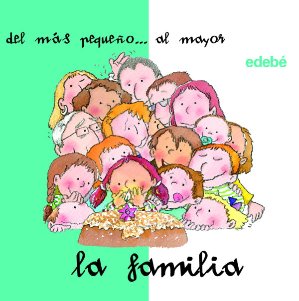 La familia desde el pequeño al mayor