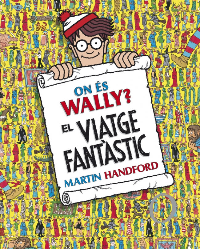 On és Wally? El viatge fantàstic (Col·lecció On és Wally?)