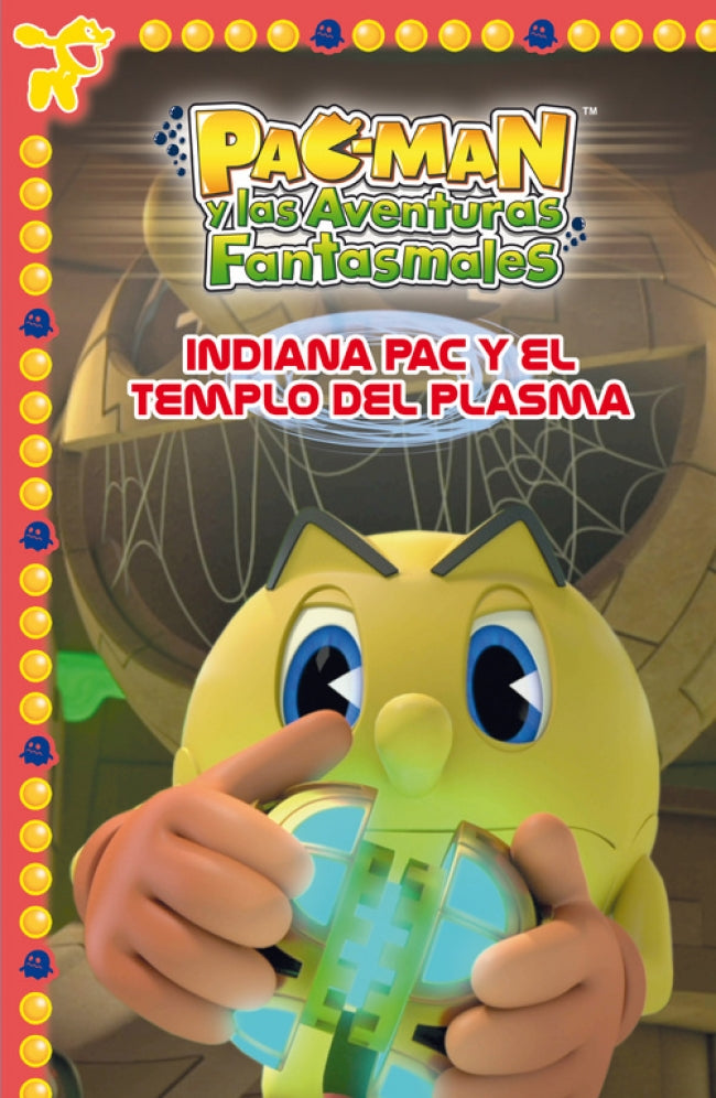 Indiana Pac y el templo del plasma (Un cuento de Pac-Man)
