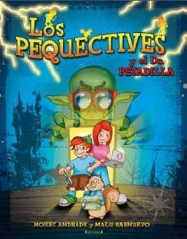 Los Pequectives y el Dr. Pesadilla