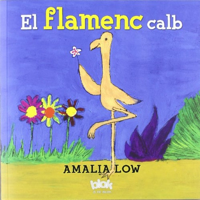 El flamenc calb