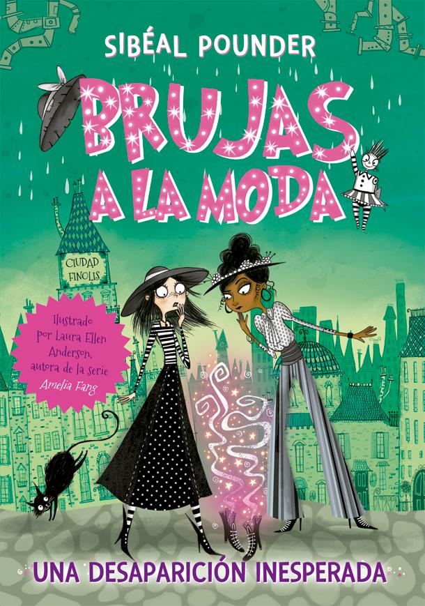 Brujas a la moda 2. Una desaparición inesperada