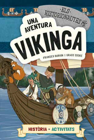 Els historionautes. Una aventura vikinga