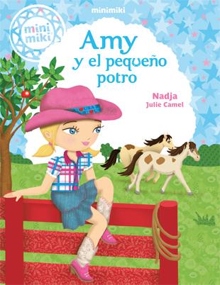 Minimiki 1. Amy y el pequeño potro