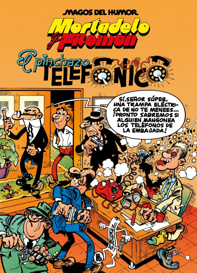Mortadelo y Filemón. El pinchazo telefónico (Magos del Humor 55)