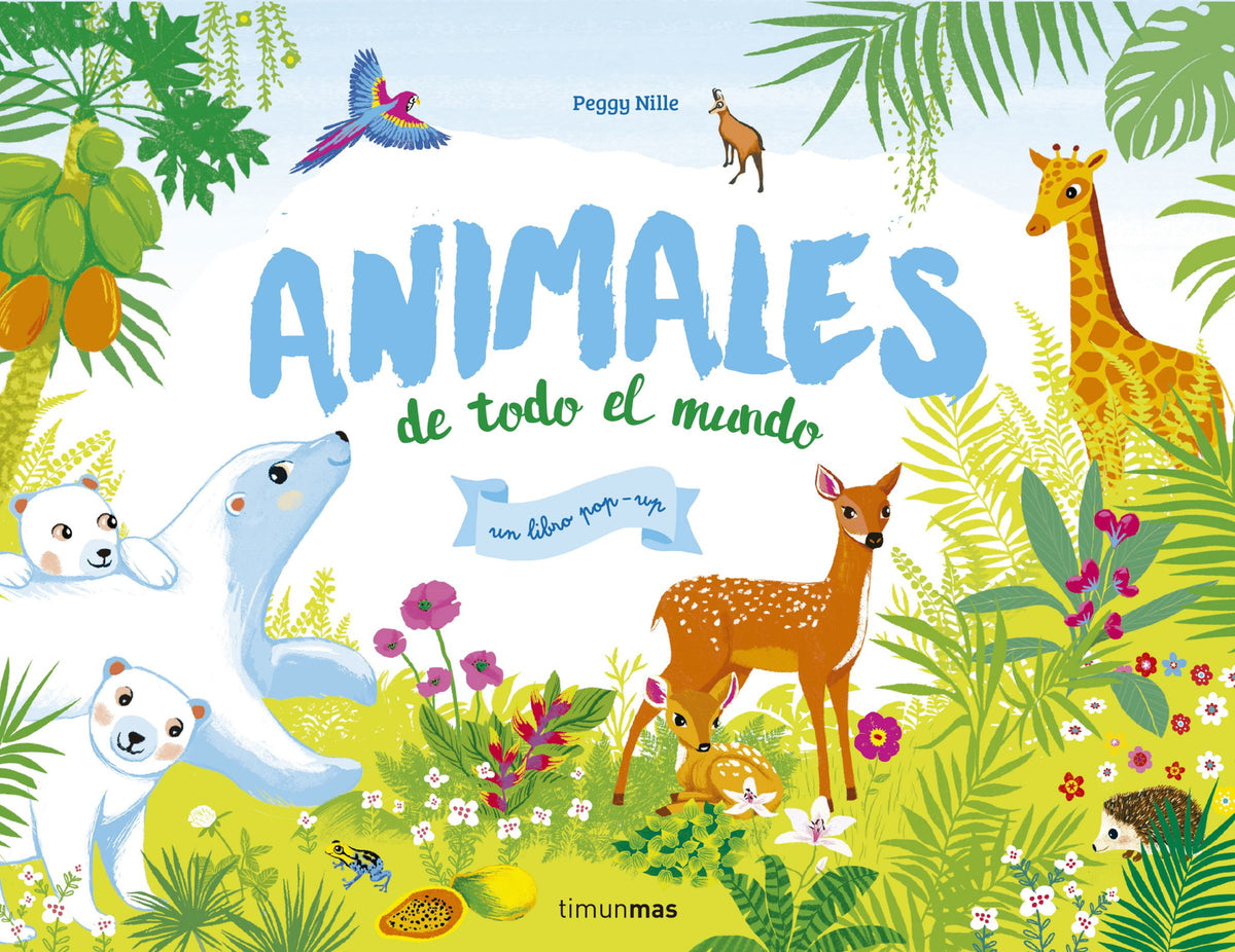 Animales de todo el mundo. Un libro pop-up