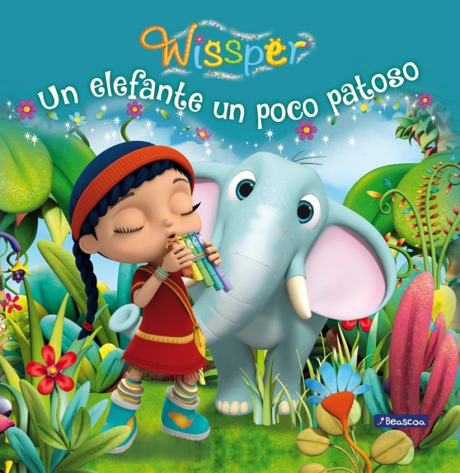 Wissper. Un cuento - Un elefante un poco patoso